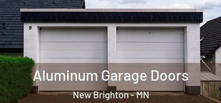  Aluminum Garage Doors New Brighton - MN