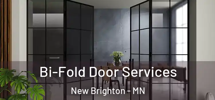  Bi-Fold Door Services New Brighton - MN