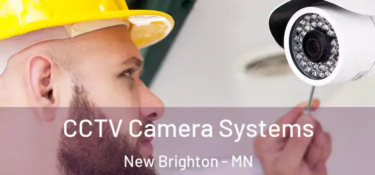  CCTV Camera Systems New Brighton - MN