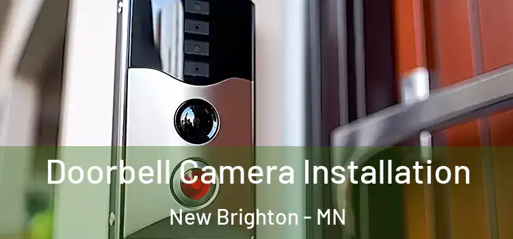  Doorbell Camera Installation New Brighton - MN
