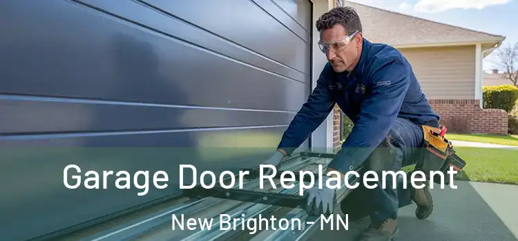  Garage Door Replacement New Brighton - MN