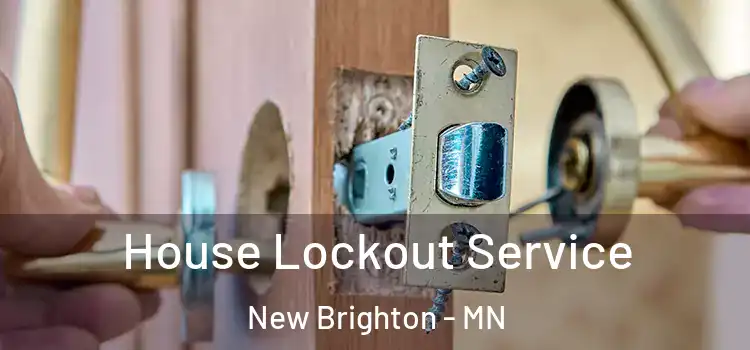  House Lockout Service New Brighton - MN