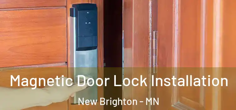  Magnetic Door Lock Installation New Brighton - MN